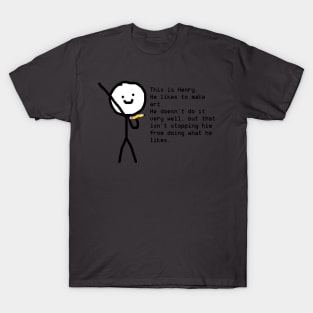 Henry the Artist T-Shirt